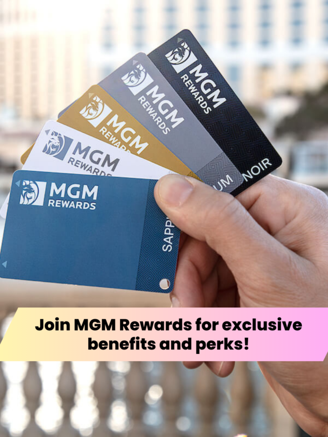 Join MGM Rewards for exclusive benefits and perks! Huffmag Latest