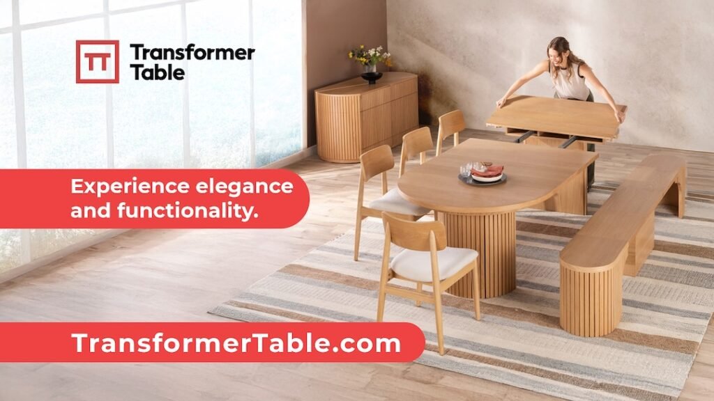 More Life, Less Compromise: The Transformer Table Revolution Remaking Our Homes